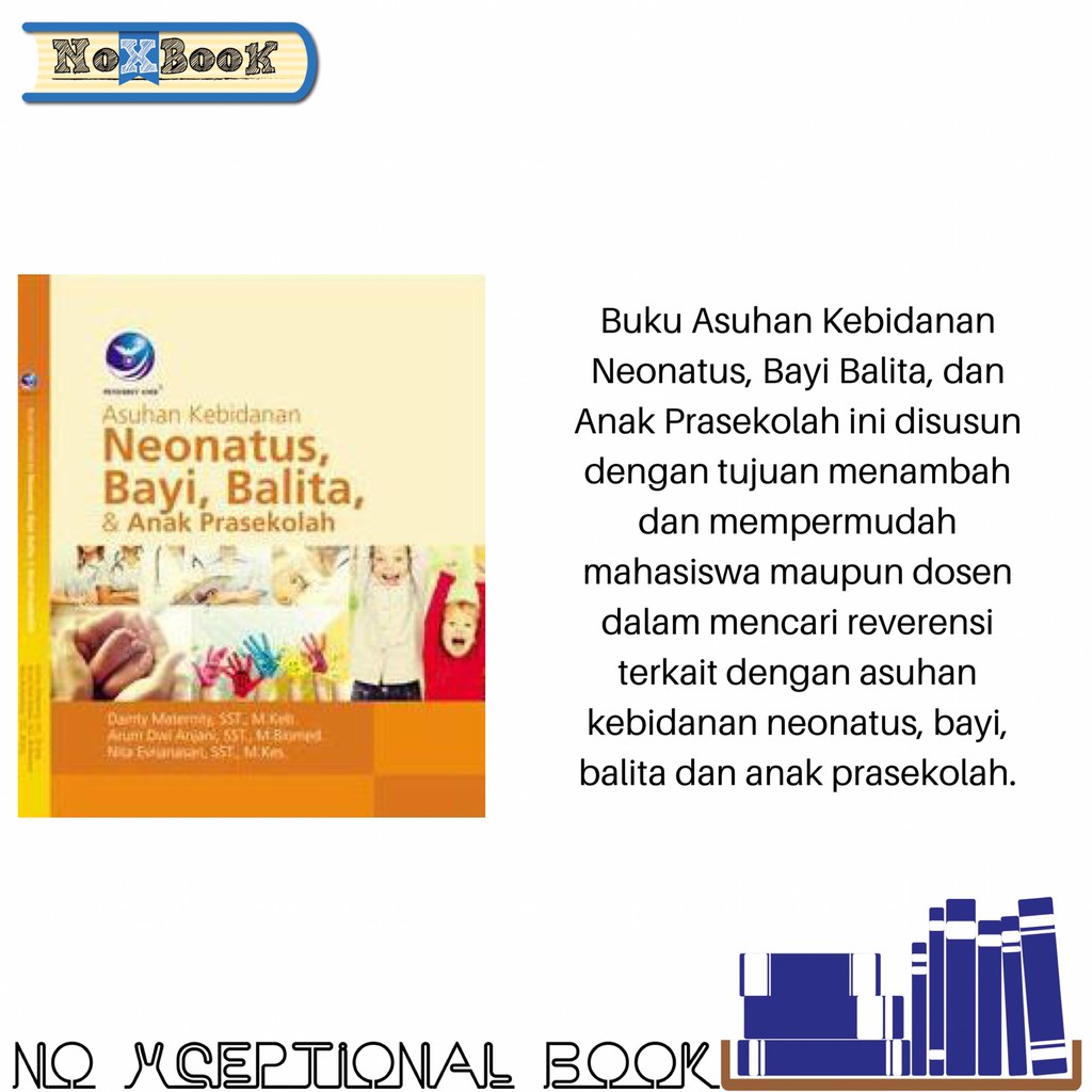 Jual BUKU ASUHAN KEBIDANAN NEONATUS, BAYI, BALITA, DAN ANAK PRASEKOLAH ...