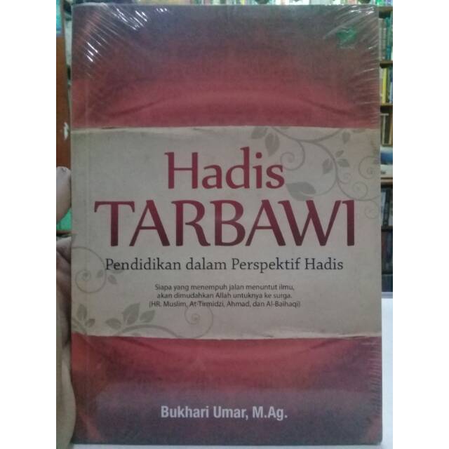 Jual Buku Hadis Tarbawi Pendidikan Dalam Perspektif Hadis | Shopee ...