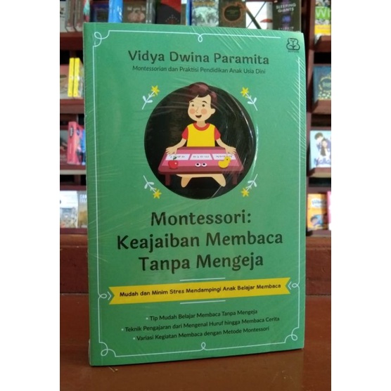 Jual Montessori : Keajaiban Membaca Tanpa Mengeja | Shopee Indonesia