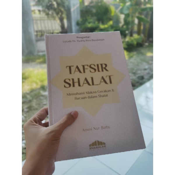 Jual BUKU TAFSIR SHALAT UST AMMI NUR BAITS ORIGINAL BARU Shopee Indonesia