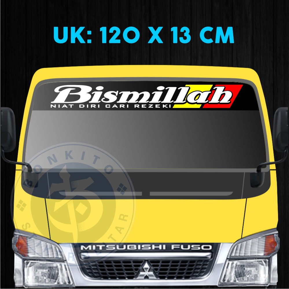 Jual Stiker Sticker Truk Bismillah Cutting Sticker Custom Kaca Depan