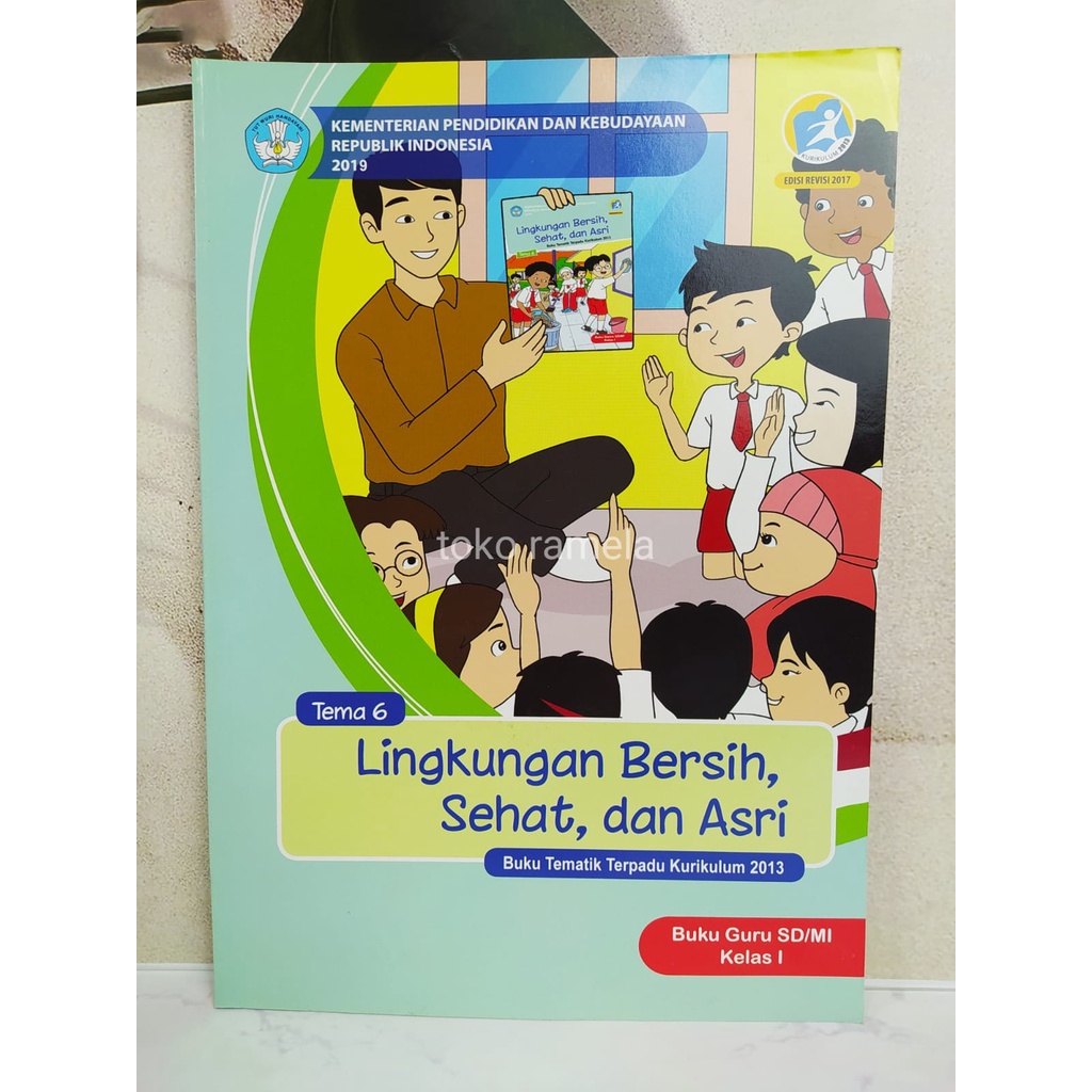 Jual Buku Guru Tematik Kelas 1 Tema 6 Lingkungan Bersih, Sehat, dan