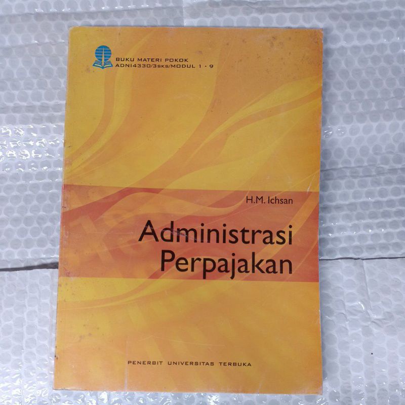 Jual ADMINISTRASI PERPAJAKAN UNIVERSITAS TERBUKA ORIGINAL : HM Ichsan ...