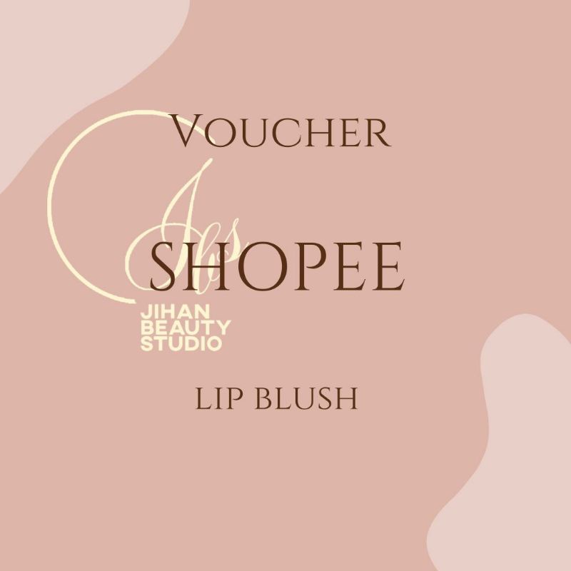 Jual voucher lip blush free retouch Shopee Indonesia