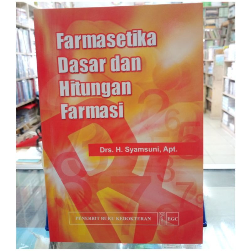 Jual Farmasetika Dasar Dan Hitungan Farmasi - Syamsuni | Shopee Indonesia