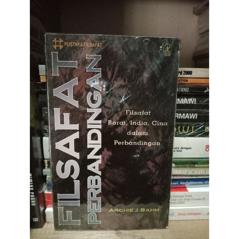 Jual FILSAFAT PERBANDINGAN : Filsafat Barat, India, Cina dalam ...