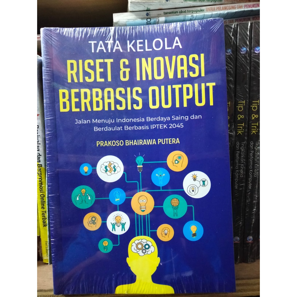 Jual BUKU MURAH BERKUALITAS Tata Kelola Riset & Inovasi Berbasis Output ...