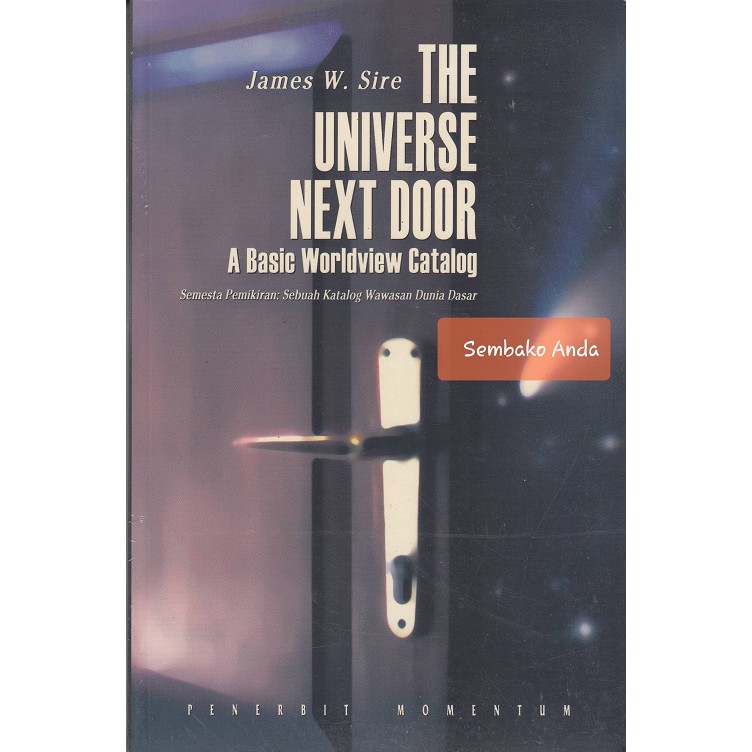 Jual A) The Universe Next Door. A Basic Worldview Catalog. Semesta