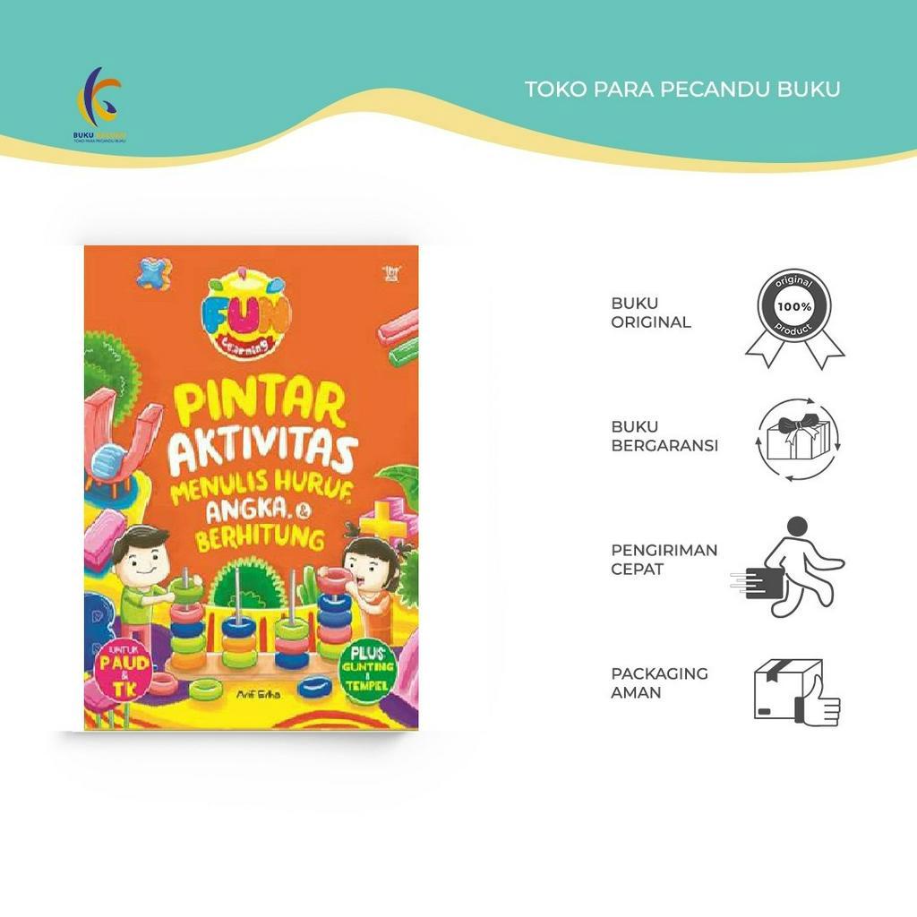 Jual Buku Bacaan Anak | Fun Learning: Pintar Aktivitas Menulis Huruf ...