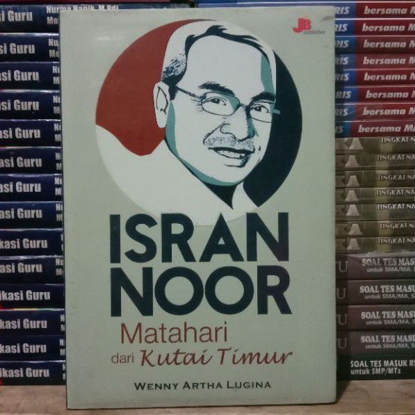 Jual Buku ISRAN NOOR MATAHARI DARI KUTAI TIMUR (ORIGINAL) | Shopee ...