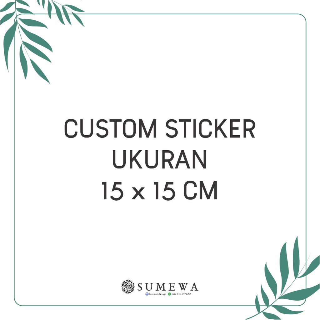 Jual Custom Sticker Ukuran 15x15cm | Shopee Indonesia