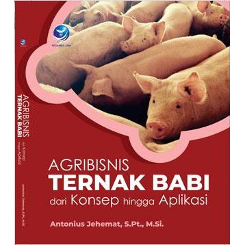 Jual Agribisnis Ternak Babi Dari Konsep Hingga Aplikasi | Shopee Indonesia