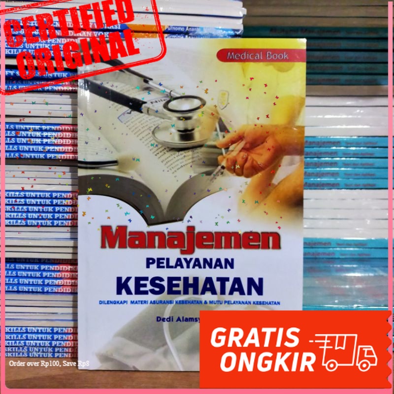 Jual BUKU MANAJEMEN PELAYANAN KESEHATAN - DEDI ALAMSYAH | Shopee Indonesia