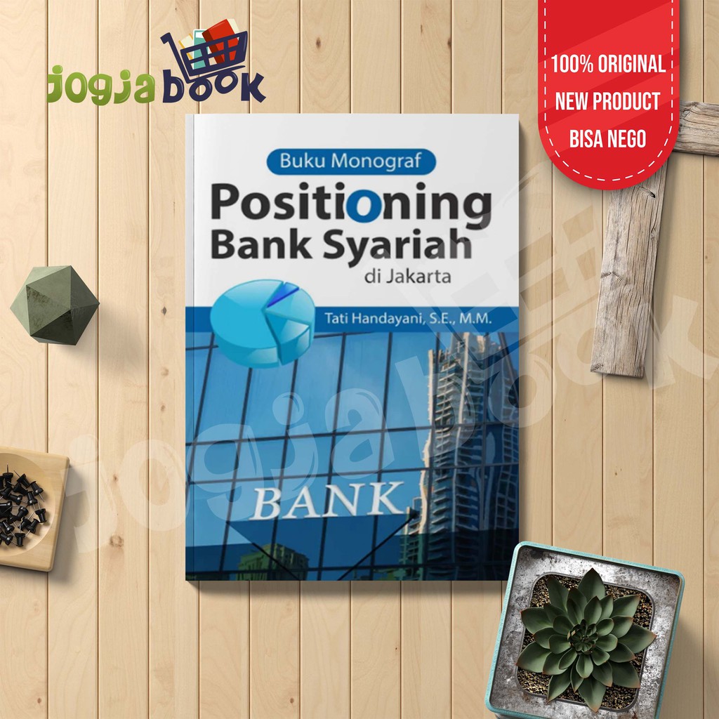 Jual Buku Monograf Positioning Bank Syariah Di Jakarta Bw | Shopee ...