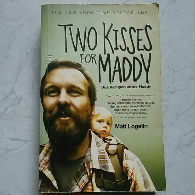 Jual Novel Two Kisses For Maddy - Matt Logelin - Original | Shopee ...