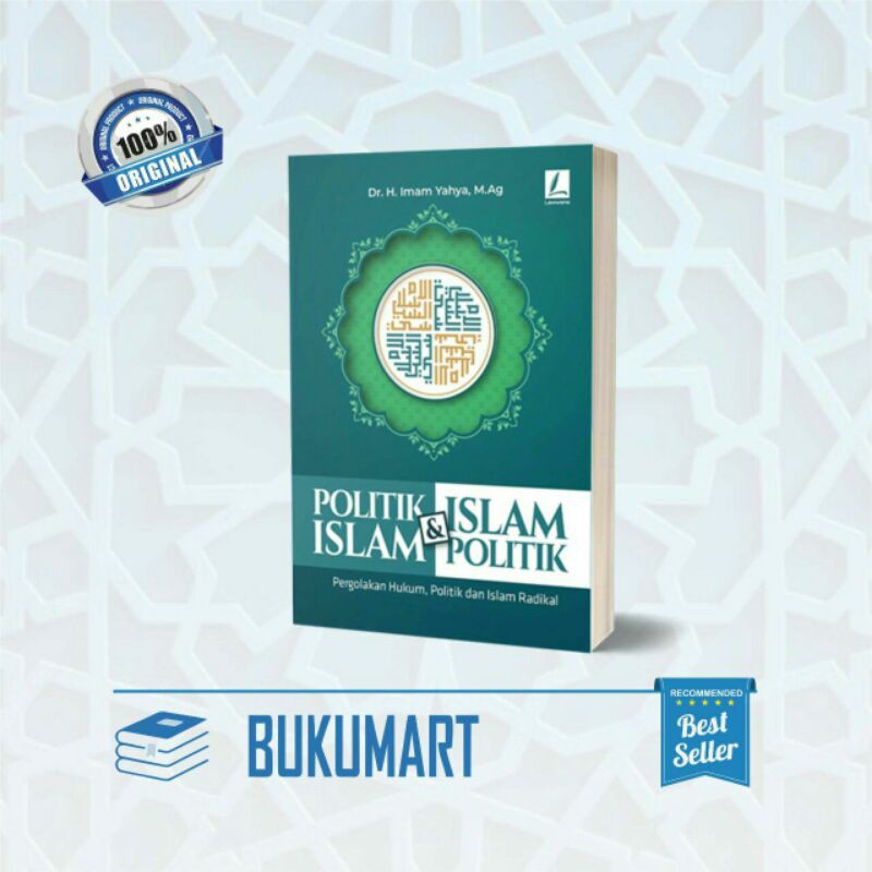 Jual Politik Islam Dan Islam Politik - Buku Original | Shopee Indonesia