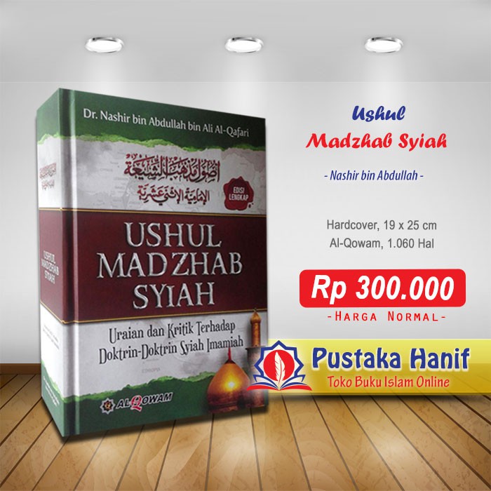 Jual Buku Ushul Madzhab Syiah Ulasan Lengkap Ajaran Syiah Imamiah