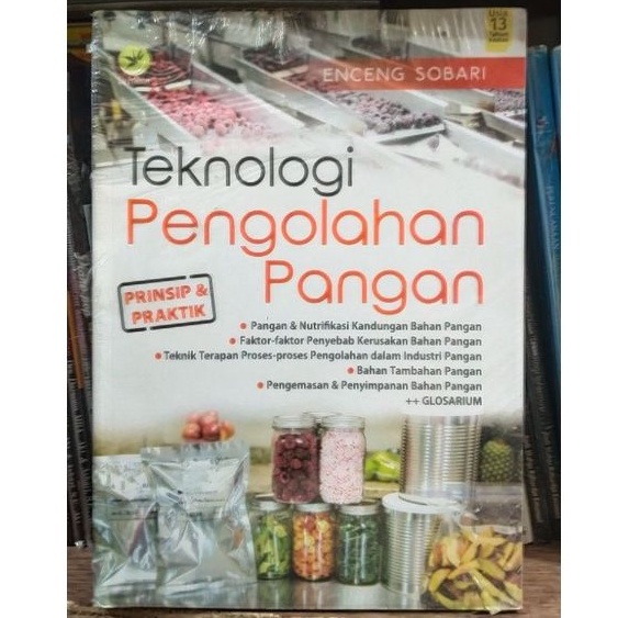 Jual Teknologi Pengolahan Pangan (Prinsip Dan Praktik) - Enceng Sobari ...