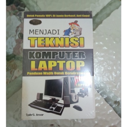 Jual BUKU MENJADI TEKNISI KOMPUTER LAPTOP PANDUAN WAJIB UNTUK ...