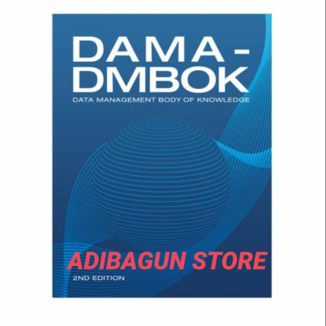 Jual DAMA-DMBOK Data Management Body Of Knowledge Second Edition ...