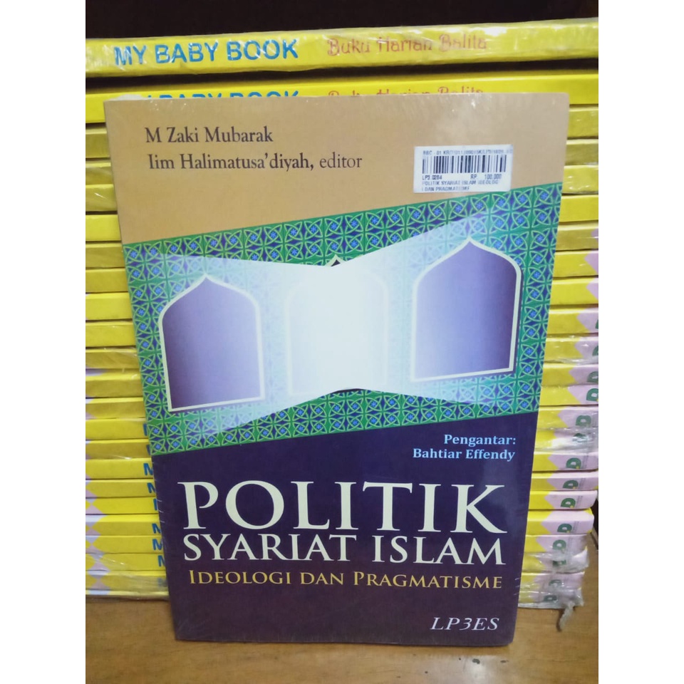 Jual BUKU POLITIK SYARIAT ISLAM IDEOLOGI DAN PRAGMATISME | Shopee Indonesia