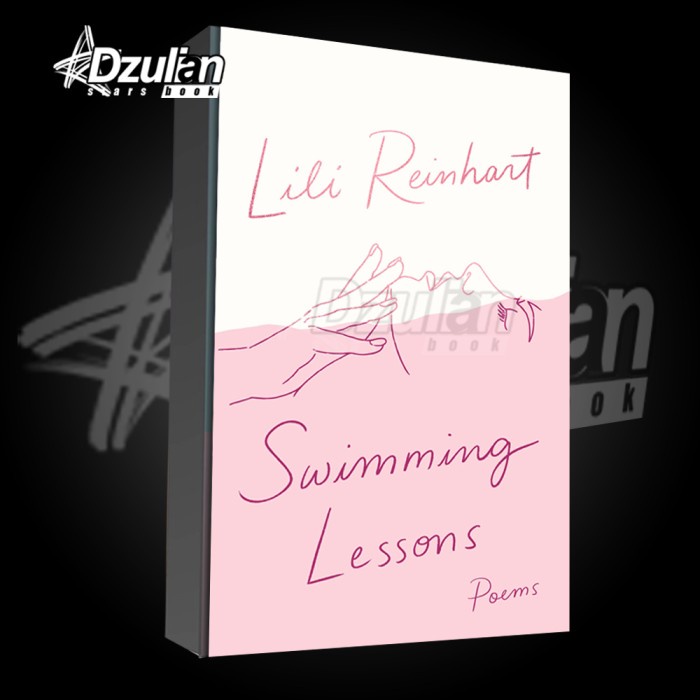 Jual Buku Swimming Lessons: Poems by Lili Reinhart | Shopee Indonesia