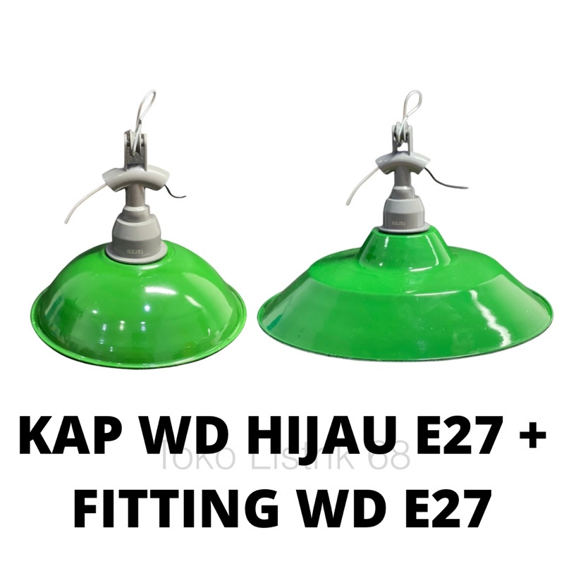 Jual Kap Lampu Satu Set Jalan Wd Hijau Gantung E27 Fitting Wd E27