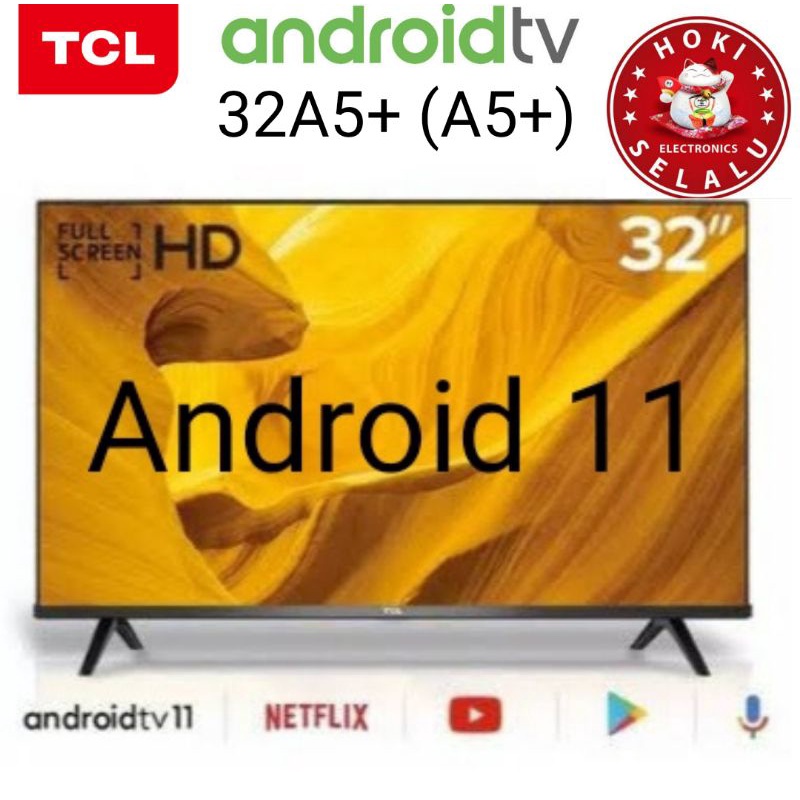 Jual TV TCL 32 Inch 32A5+ Android 11 LED TV HDR Dolby Audio Frame Less