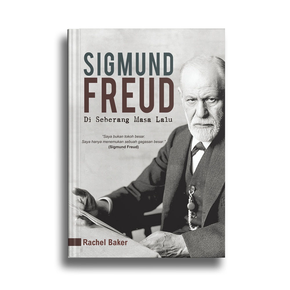 Jual Buku Bacaan Biografi Dari Sigmund Freud Di Seberang (Masa Sigmund ...