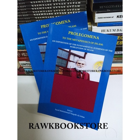 Jual PROLEGOMENA TO METAPHYSICS OF ISLAM SYED MUHAMMAD AL NAQUIB AL ...