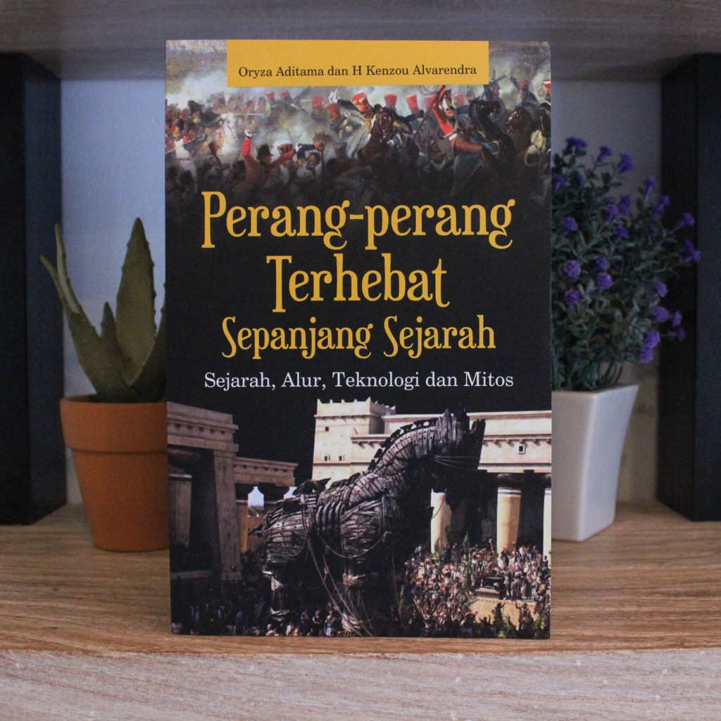 Jual Buku Sejarah - Perang-Perang Terhebat Sepanjang Sejarah | Shopee ...