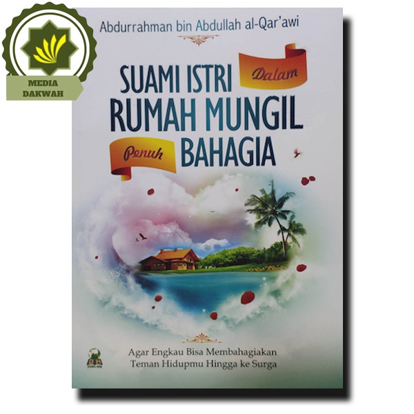 Jual Buku SUAMI ISTRI Dalam RUMAH MUNGIL Penuh Bahagia Agar Engkau Bisa ...