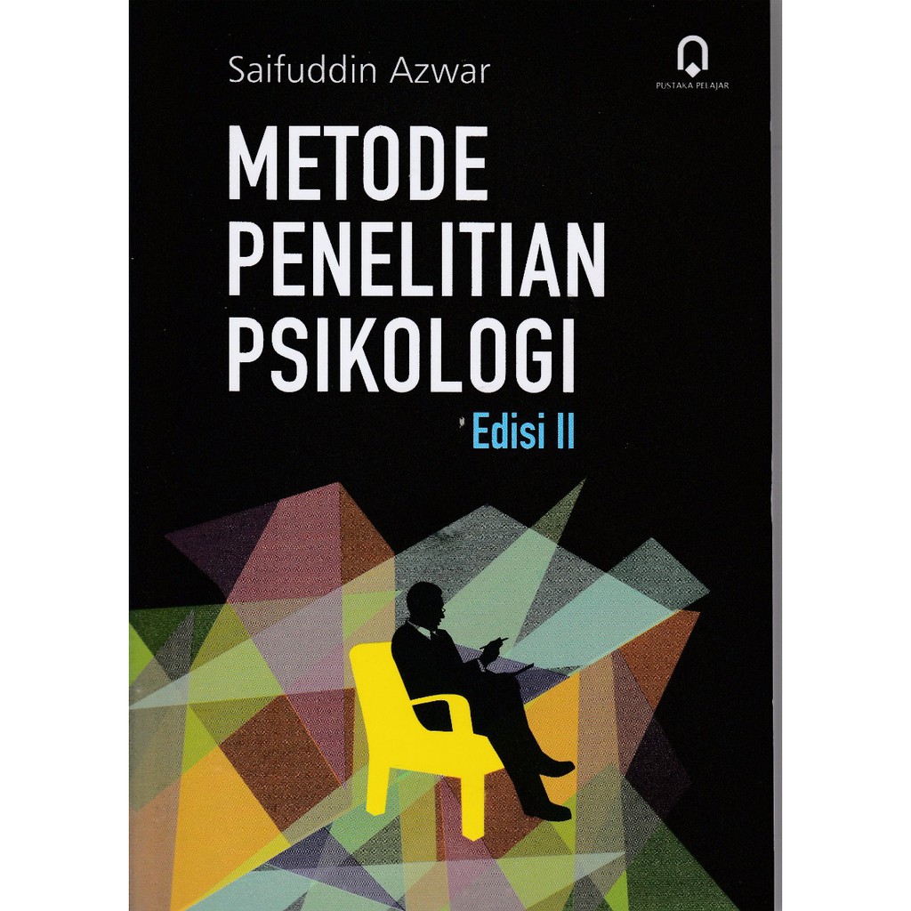 Jual Metode Penelitian Psikologi edisi 2 - SAIFUDDIN AZWAR Penerbit ...
