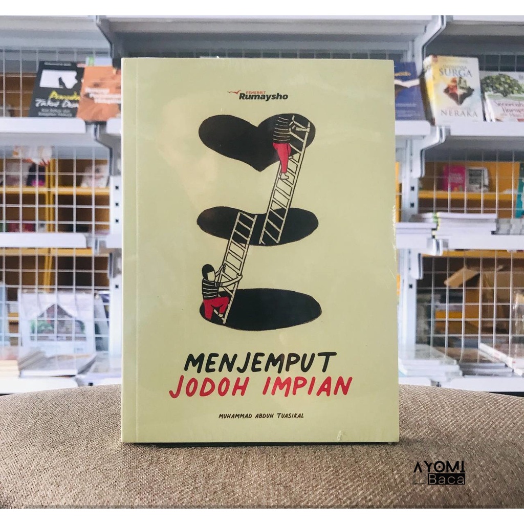 Jual Menjemput Jodoh Impian Rumaysho Muhammad Abduh Tuasikal
