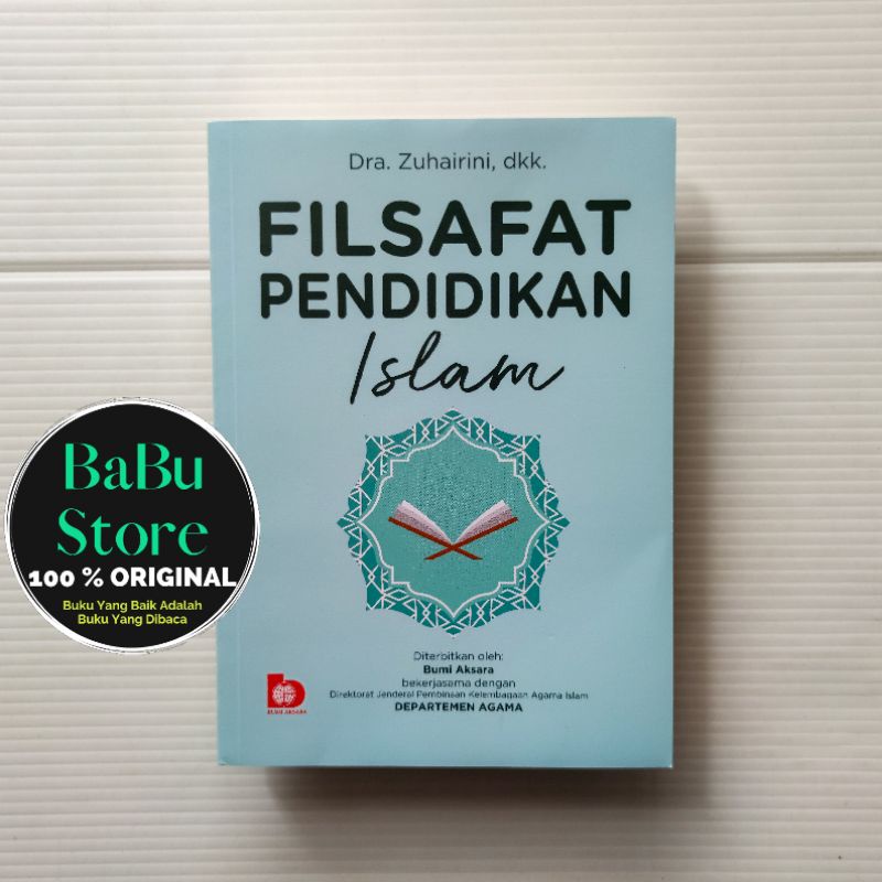 Jual Buku Filsafat Pendidikan Islam Zuhairini Dkk Bumi Aksara Ba