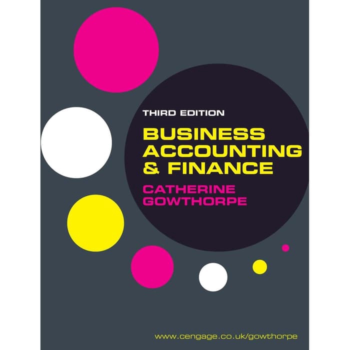 Jual Buku Catherine Gowthorpe - Business Accounting and Finance-Cengage Learning - HARD COVER ...