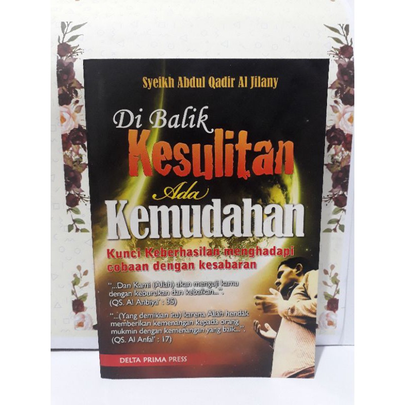 Jual Dibalik Kesulitan Ada Kemudahan Kunci Keberhasilan Menghadapi ...