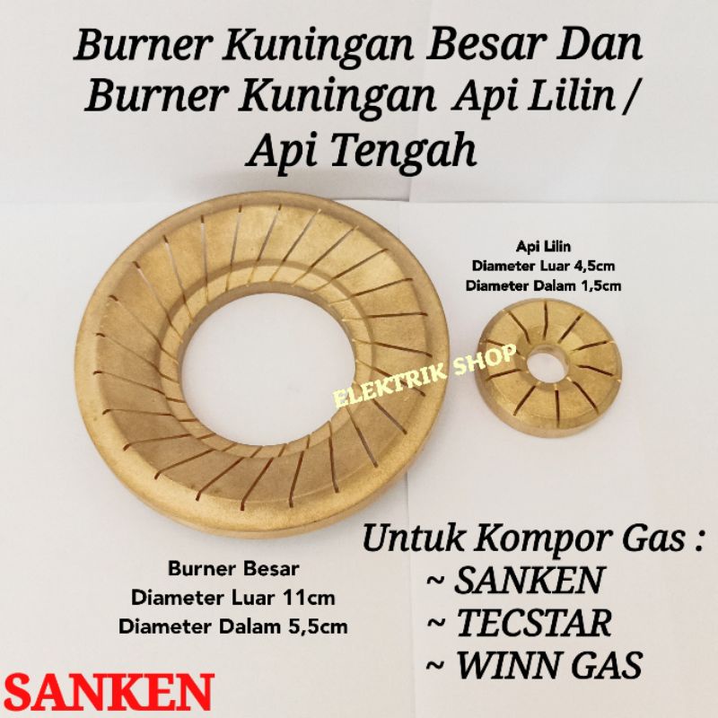 Jual BURNER KUNINGAN KOMPOR GAS SANKEN BESAR + BURNER API LILIN/API ...