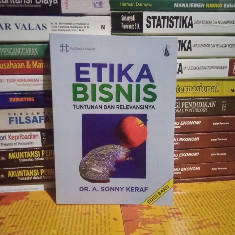 Jual Buku Etika Bisnis Tuntunan Dan Relevansinya Edisi Baru - A Sonny ...