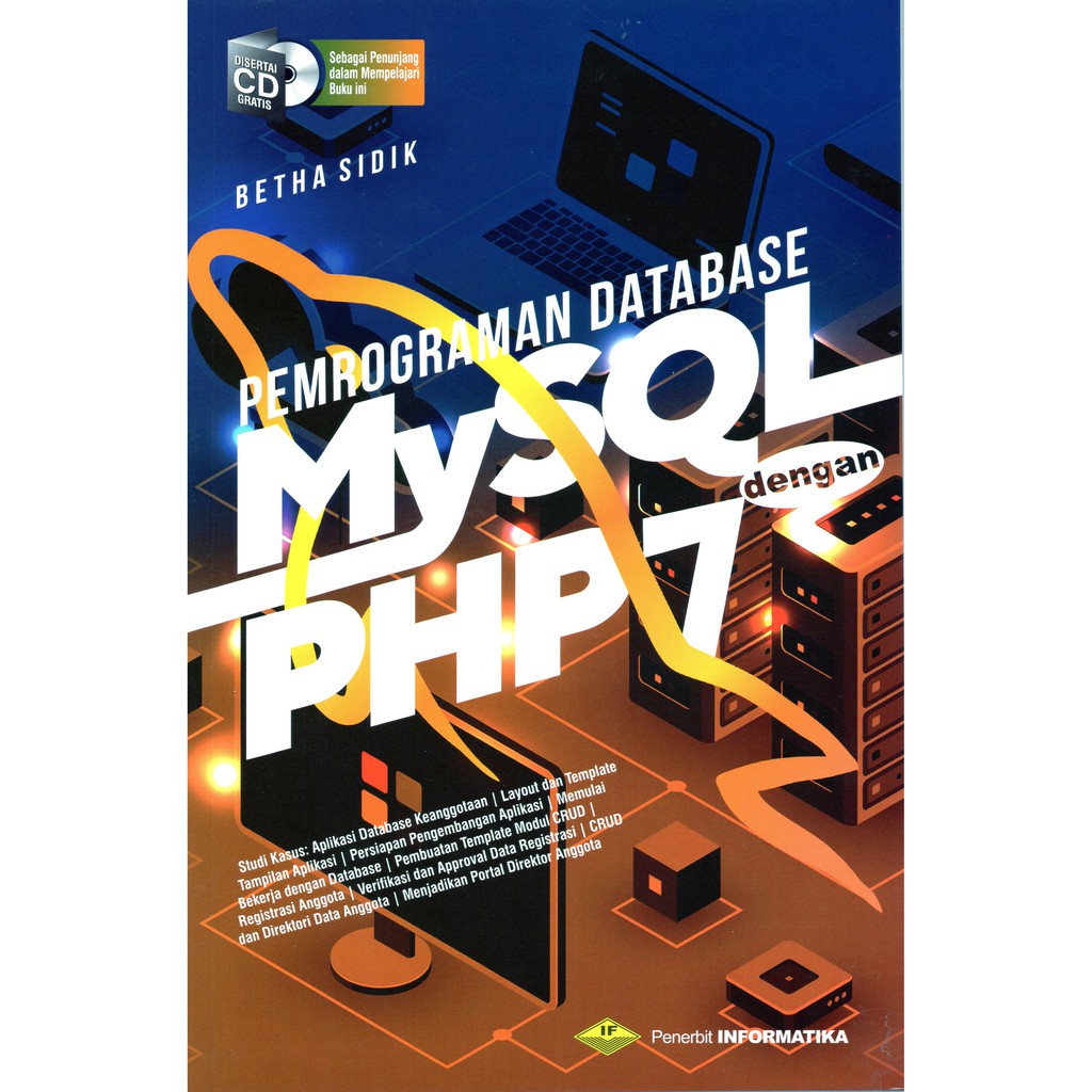 Jual BUKU PEMROGRAMAN DATABASE MYSQL DENGAN PHP7 BETHA SIDIK HARGA ...