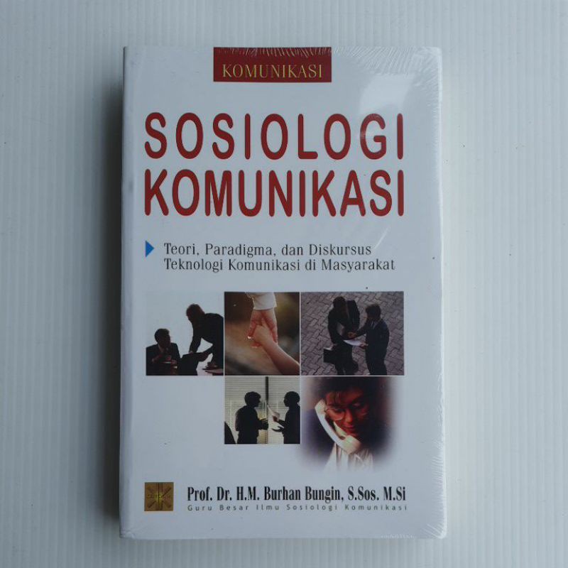 Jual BUKU ORIGINAL Sosiologi Komunikasi Burhan Bungin Penerbit Prenada ...