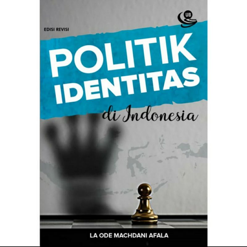 Jual [ Original - Edisi Revisi ] Buku Politik Identitas Di Indonesia ...