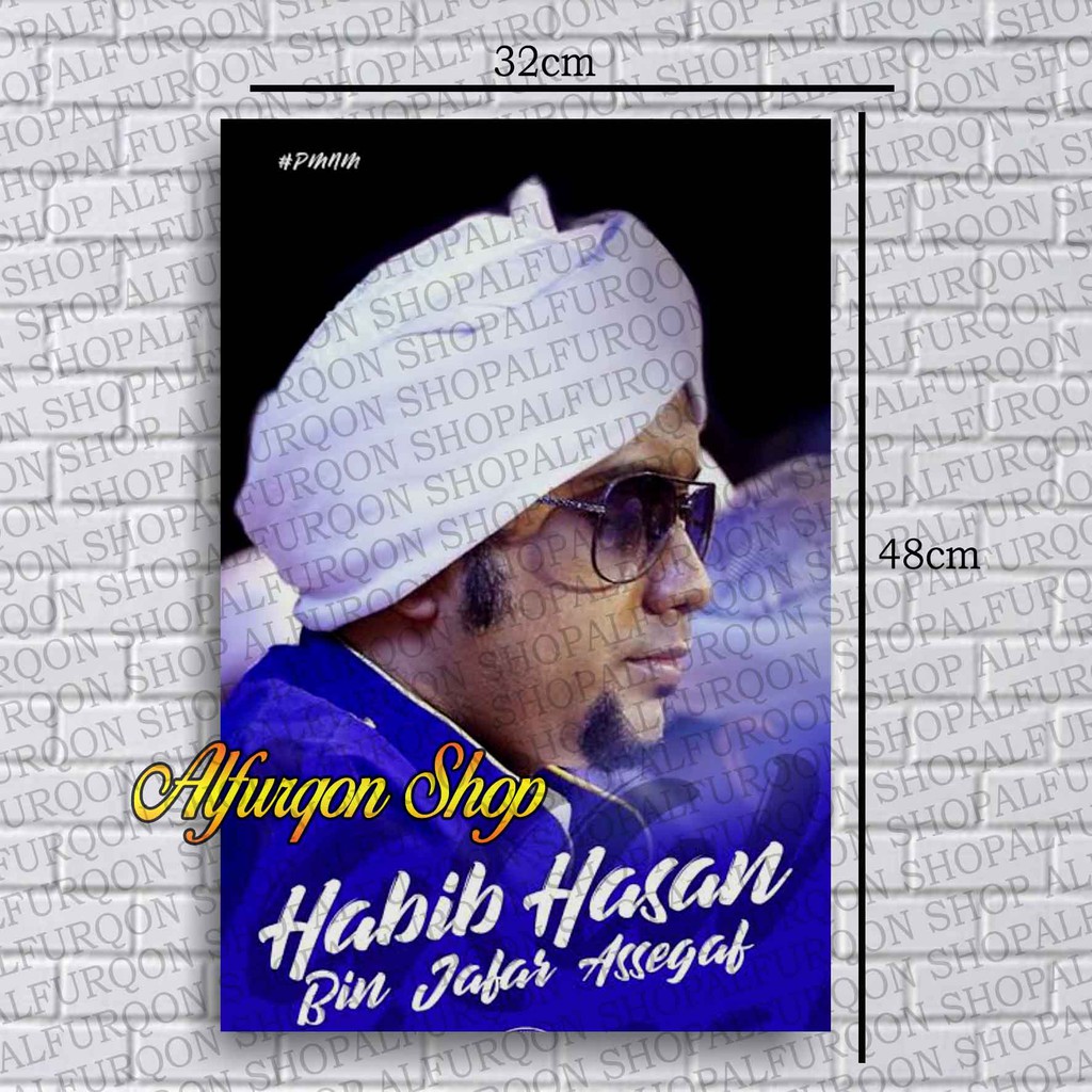 Jual POSTER FOTO HABIB HASAN BIN JAFAR ASSEGAF / POSTER ISLAMI / HIASAN ...