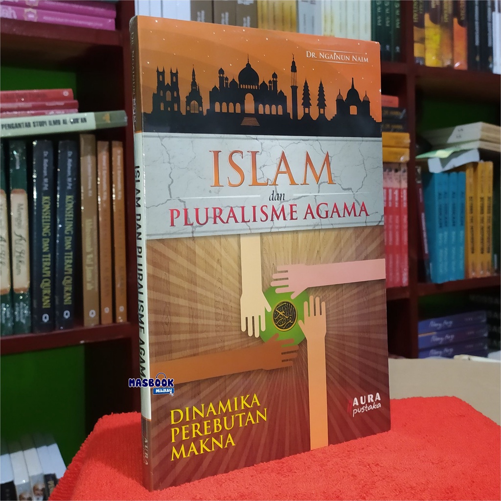 Jual Islam Dan Pluralisme Agama Dinamika Perebutan Makna Soft Cover