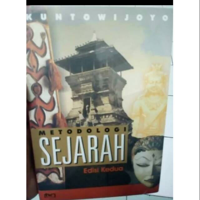 Jual Buku Metodologi Sejarah - Kuntowijoyo | Shopee Indonesia