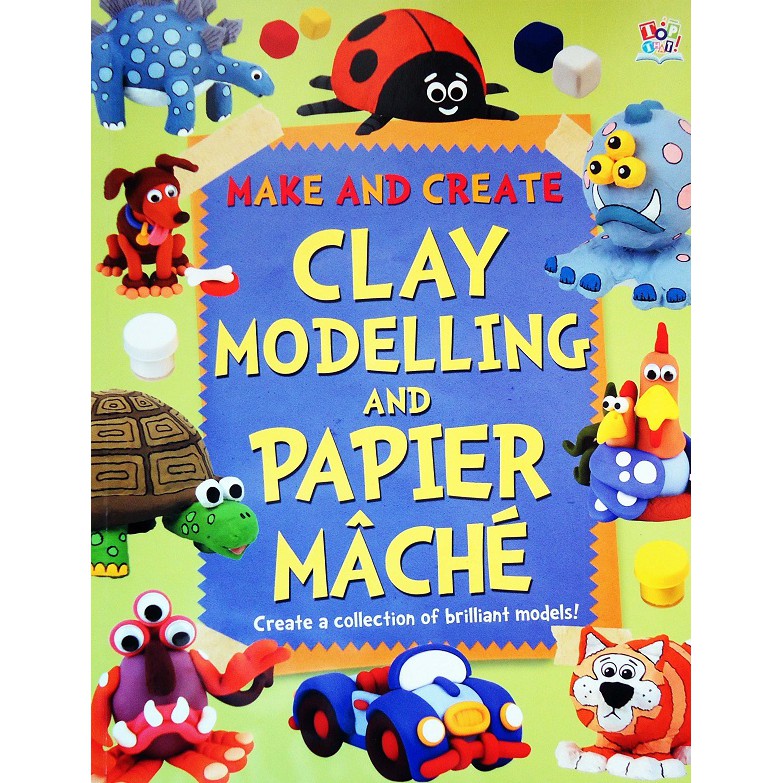 Jual Make and Create Clay Modelling and Papier Mache (Create a ...