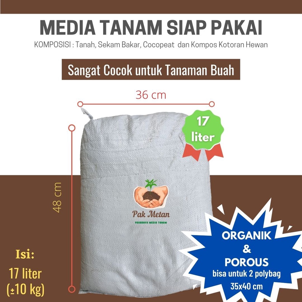 Media Tanam Subur Tanah Hitam Siap Pakai 17 liter Karung 10 kg Untuk Tanaman Buah Merk Pak Metan Tabulampot