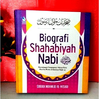 Jual BIOGRAFI SHAHABIYAH NABI | Shopee Indonesia