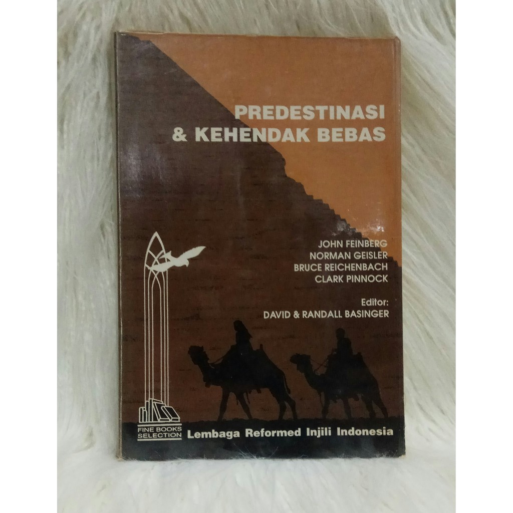 Jual Predestinasi Dan Kehendak Bebas By John Feinberg Dan Norman ...