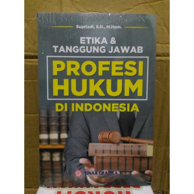 Jual Etika Dan Tanggung Jawab Profesi Hukum Di Indonesia - Supriadi ...